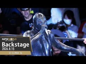 #G1CLIMAX36 #天山引退 2nd Match Backstage (with Subtitles) 8/15/26 | G1 CLIMAX 36 第2試合 Backstage