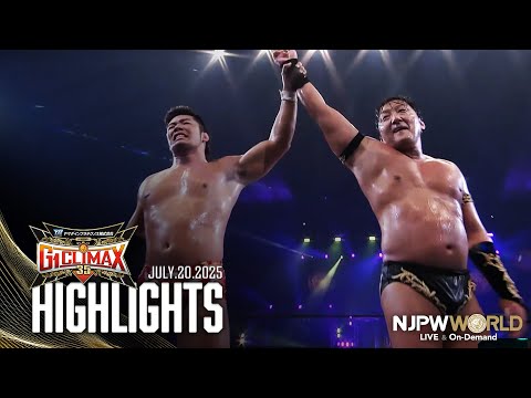 【ハイライト】 #g1climax35 2025年7月20日 | G1 CLIMAX 35 HIGHLIGHTS|7/20/25