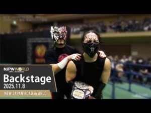 #njroad 4th Match Backstage 11/8/25 | NEW JAPAN ROAD in ANJO 第4試合 Backstage