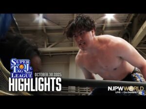 【ハイライト】#njsjtl 2025年10月30日 | SUPER Jr. TAG LEAGUE 2025  HIGHLIGHTS|10/30/25