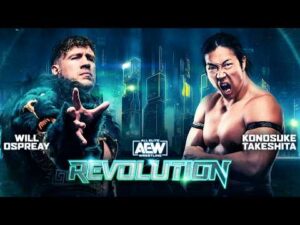 フルマッチ：KONOSUKE TAKESHITA vs. ウィル・オスプレイ｜AEW Revolution 2024