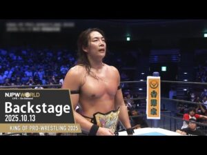 #njkopw 9th Match Backstage (with Subtitles) 10/13/25 | KING OF PRO-WRESTLING 2025 第9試合 Backstage