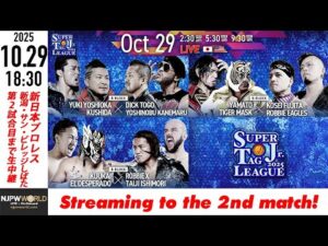 【LIVE】10月29日(水) SUPER Jr. TAG LEAGUE 2025 ［第2試合まで配信］| #njkopw [Only 2 matches]