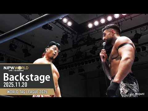 #njwtl 8th Match Backstage (with Subtitles) 11/20/25 | WORLD TAG LEAGUE 2025 第8試合 Backstage