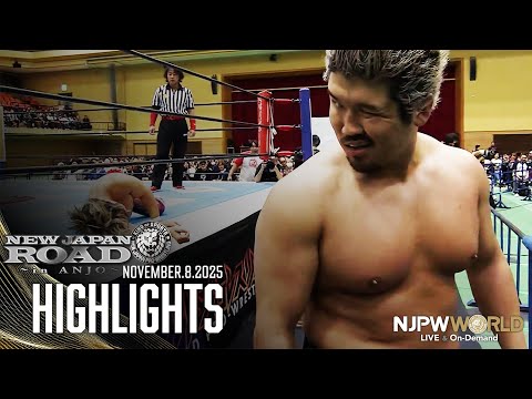 【ハイライト】#njroad 2025年11月8日 | NEW JAPAN ROAD in ANJO  HIGHLIGHTS｜11/8/25