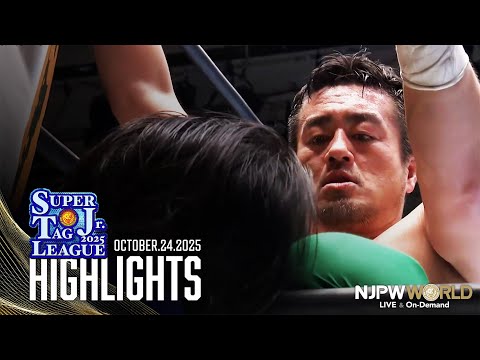 【ハイライト】#njsjtl 2025年10月24日 | SUPER Jr. TAG LEAGUE 2025  HIGHLIGHTS|10/24/25