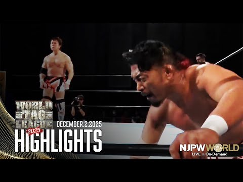 【ハイライト】#njwtl 2025年12月2日 | WORLD TAG LEAGUE 2025 Day9 HIGHLIGHTS|12/2/25