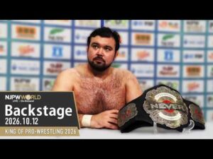 #njkopw 6th Match Backstage (with Subtitles) 10/12/26 | KING OF PRO-WRESTLING 2026 第6試合 Backstage